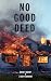 No Good Deed by David R Bishop