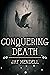 Conquering Death by Jay Mendell