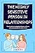 The Highly Sensitive Person In Relationships: Expert guide on navigating intimacy, self-care, and communication for HSPs in love