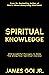 Spiritual Knowledge: 256 In...