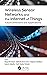 Wireless Sensor Networks and the Internet of Things: Future Directions and Applications