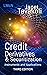 Credit Derivatives and Securitization: Instruments and Applications (3rd Edition) (Tavakoli Finance)