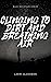 CLINGING TO DIRT AND BREATH...