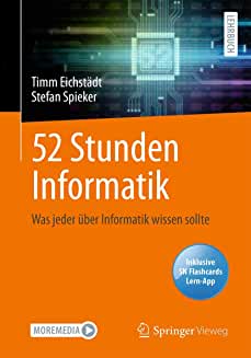 52 Stunden Informatik: Was jeder über Informatik wissen sollte (Kindle Edition)