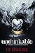 Unthinkable: A Wicked Tendencies Novel