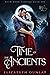 Time of the Ancients by Elizabeth Dunlap