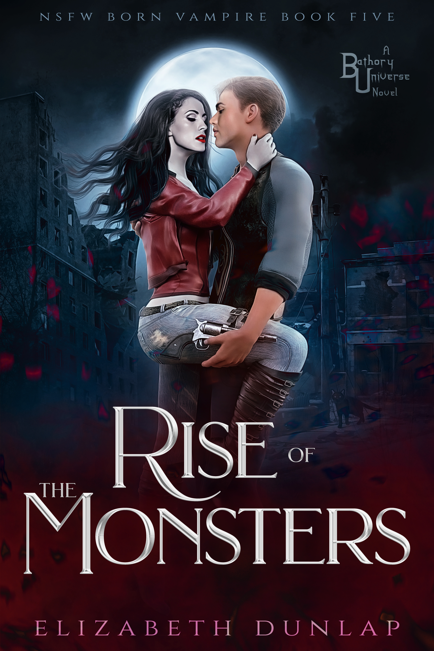 Rise of the Monsters (NSFW Born Vampire, #5)