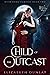 Child of the Outcast (NSFW ...