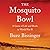 The Mosquito Bowl: A Game of Life and Death in World War II