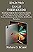 IPAD PRO (2022) USER GUIDE by Richard S. Bryant