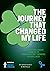 The Journey That Changed My Life by David Hewitt