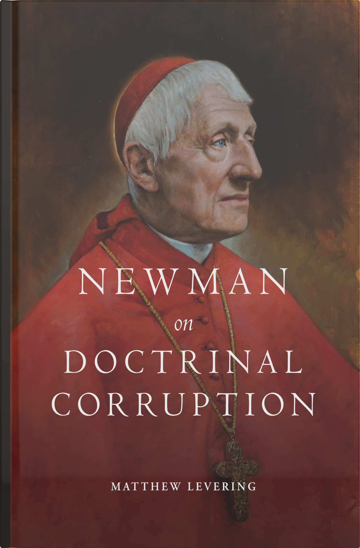 Newman on Doctrinal Corruption (Hardcover)