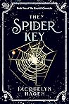 Book cover for The Spider Key (The Riverfall Chronicles, #2)
