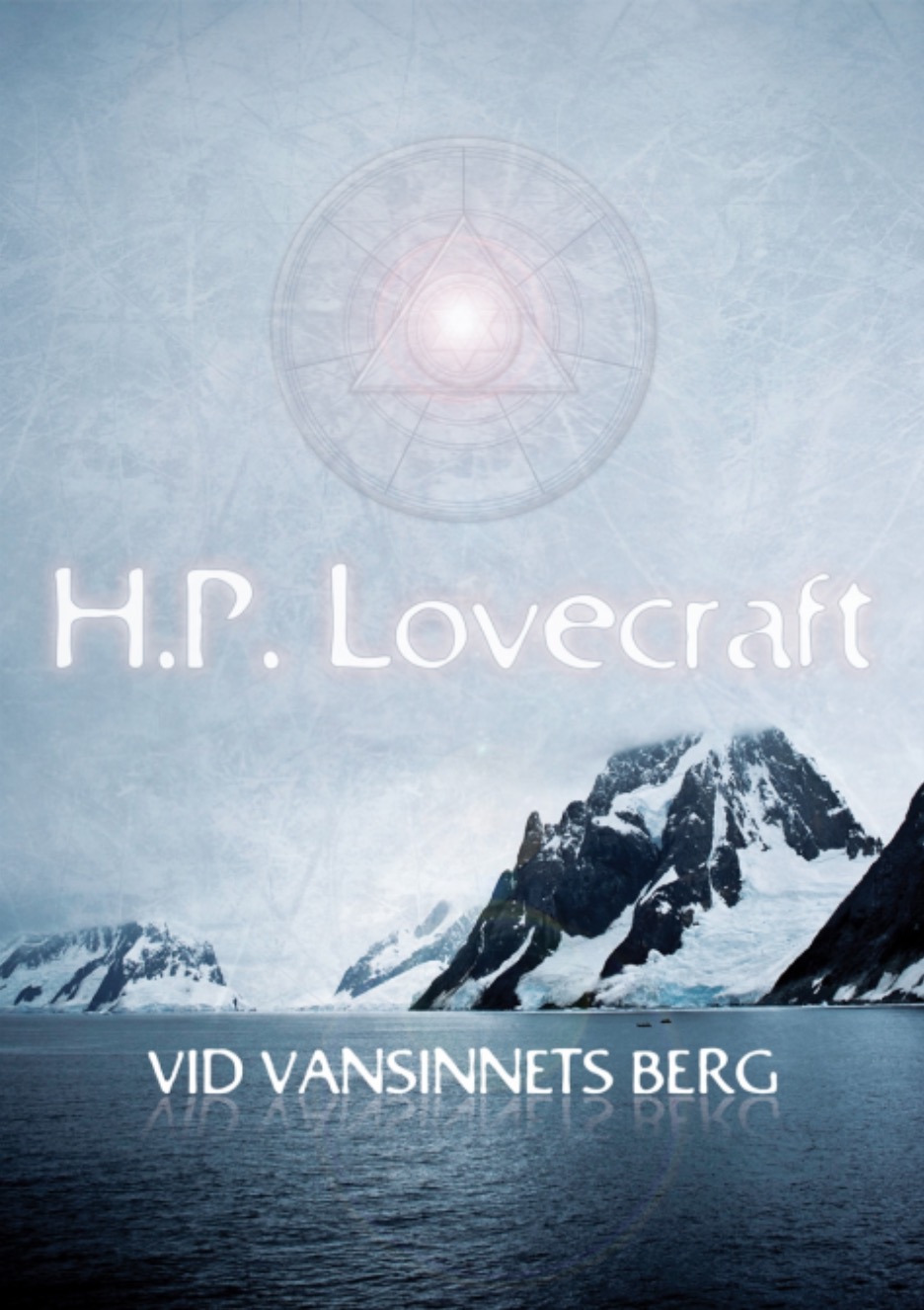 Vid vansinnets berg
