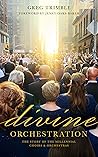 Divine Orchestrat...