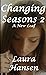 Changing Seasons 2 "A New L...