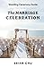 The Marriage Celebration: W...