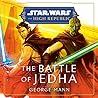 The Battle of Jedha by George Mann