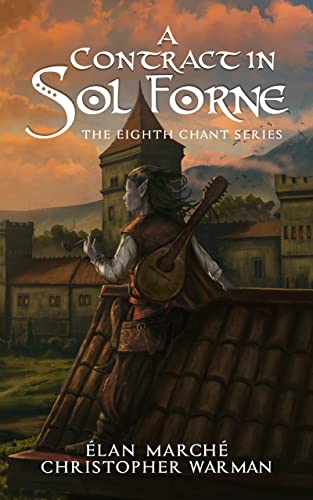 A Contract in Sol Forne (The Eighth Chant, #2)