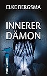 Innerer Dämon - Ostfrieslandkrimi (Büttner und Hasenkrug ermi... by Elke Bergsma