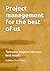 Project management for the ...