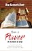 THERE IS POWER IN THE WORD OF GOD! by Kenneth Hart