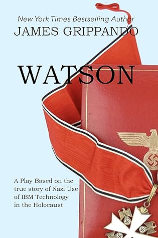 Watson by James Grippando