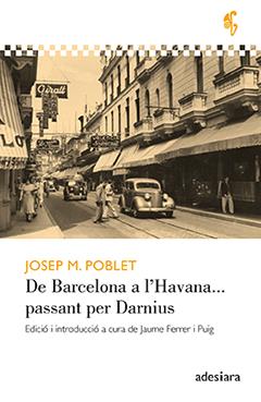 De Barcelona a l’Havana... passant per Darnius (Rústica amb solapes)