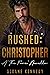 Rushed: Christopher: A "The Four" Novella