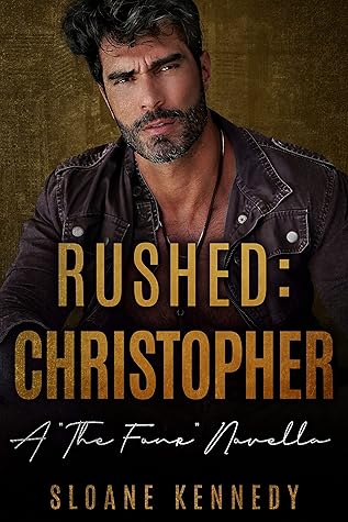Rushed: Christopher: A "The Four" Novella