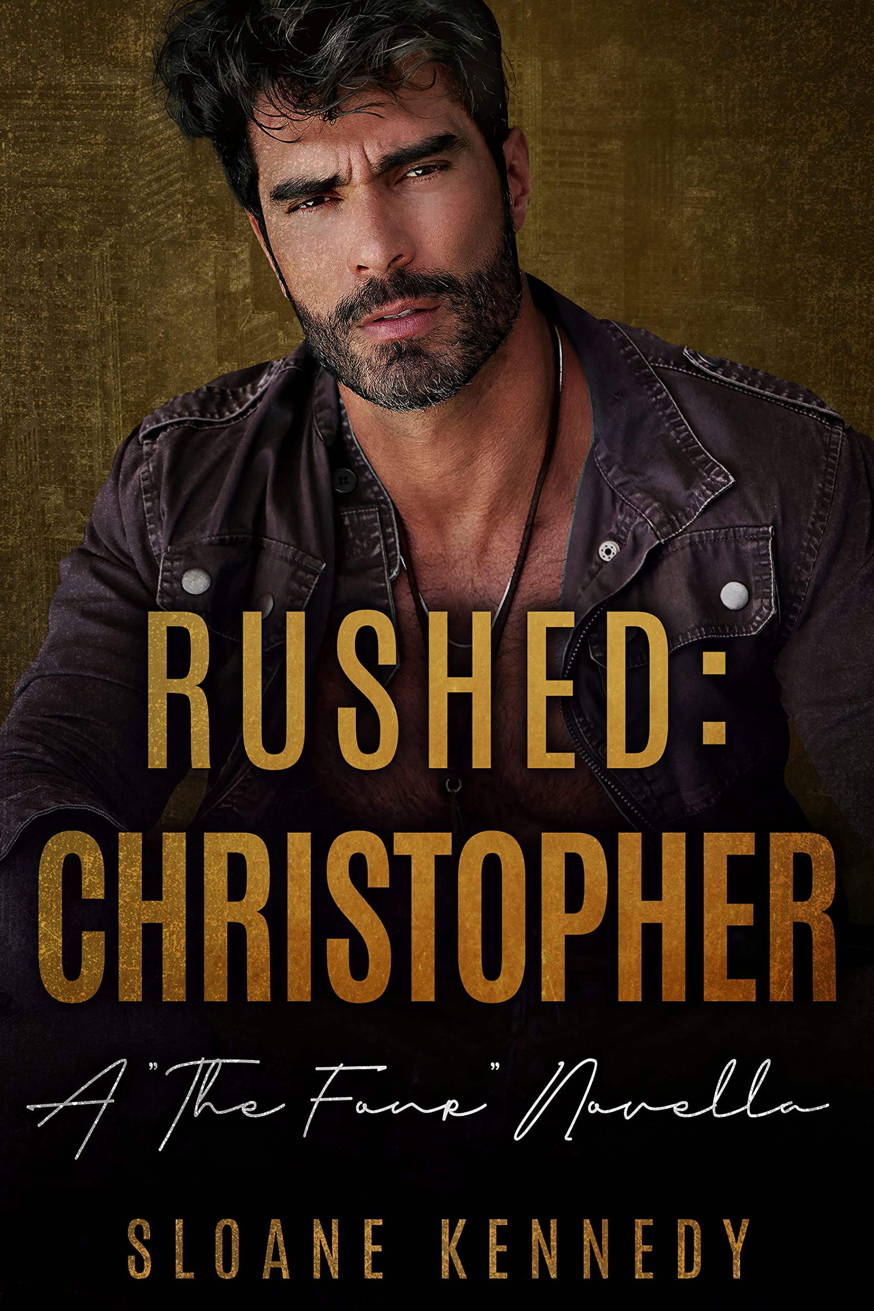 Rushed: Christopher: A "The Four" Novella (Kindle Edition)