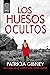 Los huesos ocultos (Inspectora Lottie Parker #10)