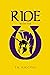 Ride with the U (How to Set the World on Fire)