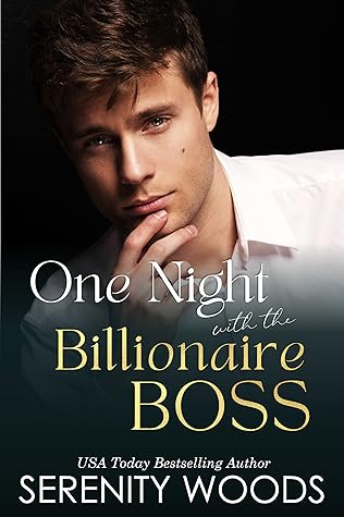 One Night with the Billionaire Boss (A Boss in a Billion, #2)
