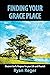 Finding Your Grace Place: D...