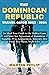 THE DOMINICAN REPUBLIC TRAV...