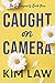Caught on Camera (The Daven...