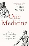 One Medicine: How...