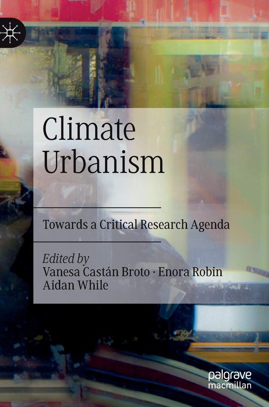 Climate Urbanism: Towards a Critical Research Agenda (Hardcover)