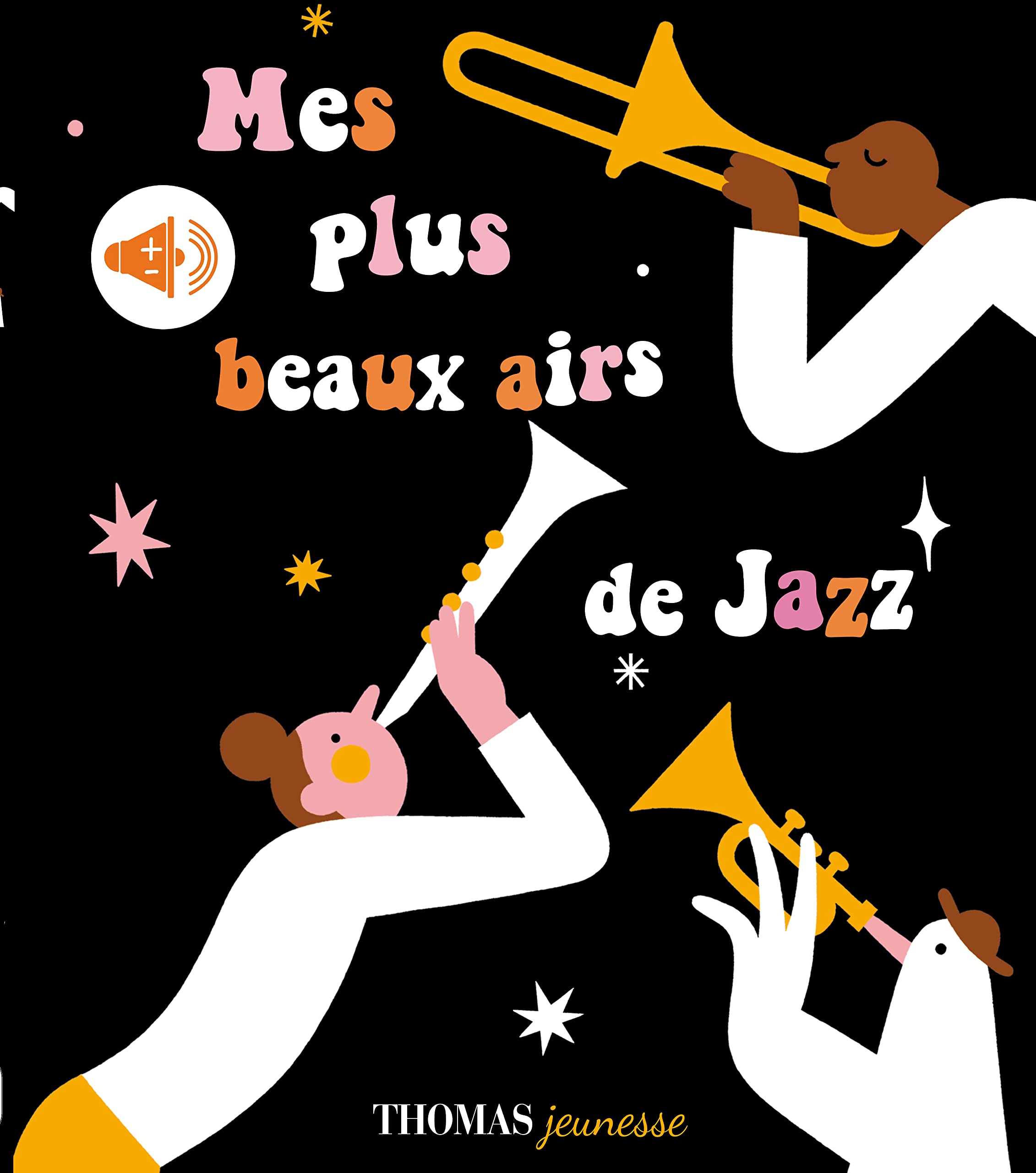 Mes plus beaux airs de jazz sonore (Hardcover)