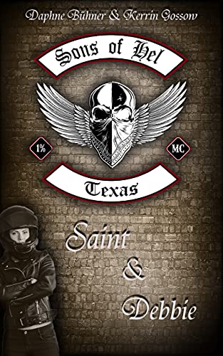 Sons of Hel - Texas: Saint & Debbie (SoH #5)