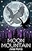Moon Mountain by Jess Porto