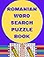 ROMANIAN WORD SEARCH PUZZLE...