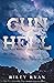 Gun Hell by Riley Ryan