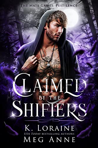Claimed by the Shifters (The Mate Games: Pestilence, #2)