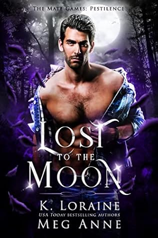 Lost to the Moon (The Mate Games: Pestilence, #4)
