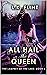 All Hail The Queen (The Lamprey of the Lake Book 4)
