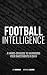 Football Intelligence: A ha...