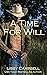 A Time for Will