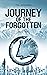Journey of the Forgotten: A...